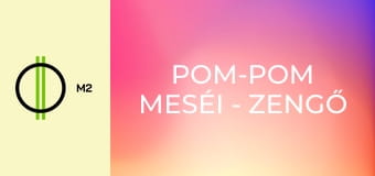 Pom-Pom meséi - Zengő – Bongó Fésű