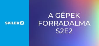 A gépek forradalma S2E2 - Szuperbike