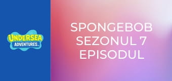 SpongeBob Sezonul 7 Episodul 23