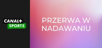 Przerwa w nadawaniu Przerwa w nadawaniu