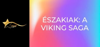 Északiak: A viking saga