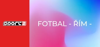 Fotbal - Řím - Juventus