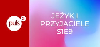 Jeżyk i przyjaciele S1E9 - Gorączka złota