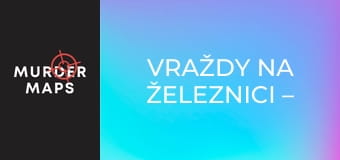 Vraždy na železnici – 2. epizóda Vraždy na železnici – 2. epizóda