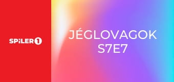 Jéglovagok S7E7