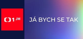 Já bych se tak ráda vdávala