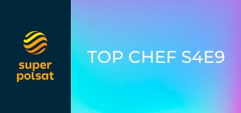 Top chef S4E9