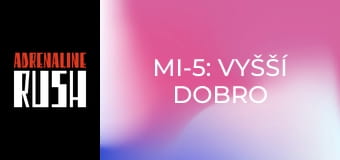 MI-5: Vyšší dobro