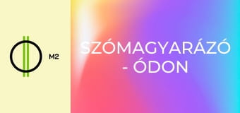 Szómagyarázó - Ódon