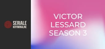 Victor Lessard Sezon 3 Odcinek 5