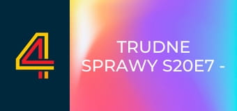 Trudne sprawy S20E7 - Siostra biologiczna matką