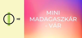 Mini Madagaszkár - Vár a nagyvilág - Mormota nap