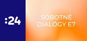 Sobotné dialógy E7