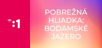 Pobrežná hliadka: Bodamské jazero E9 - Ohňostroj