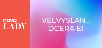 Velvyslancova dcera E1