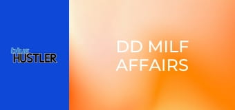 DD MILF Affairs