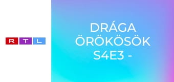 Drága örökösök S4E3 - Ismét teltház