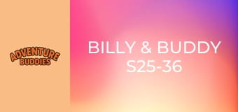 Billy & Buddy S25-36