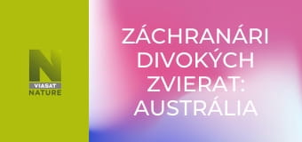 Záchranári divokých zvierat: Austrália (2)