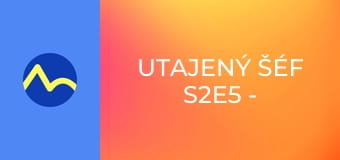 Utajený šéf S2E5 - Čass – Marek Klenovič