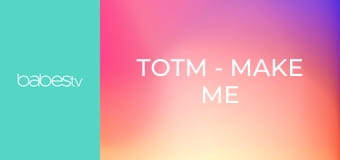 TOTM - Make Me E1401