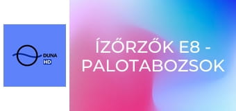 Ízőrzők E8 - Palotabozsok