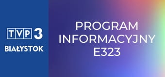 Program informacyjny E323
