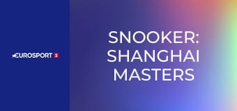Snooker: Shanghai Masters