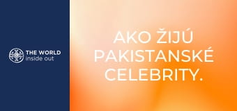Ako žijú pakistanské celebrity. Pakistan.