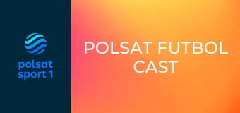 Polsat Futbol Cast