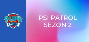 Psi Patrol Sezon 2 Odcinek 25