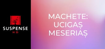 Machete: Ucigaș meseriaș