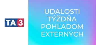 Udalosti týždňa pohľadom externých komentátorov