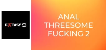 Anal Threesome Fucking 2