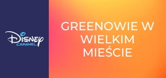 Greenowie w wielkim mieście S2E49 - Prezent dla przyjaciela / Trauma