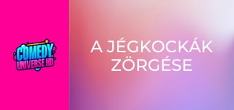 A jégkockák zörgése A jégkockák zörgése