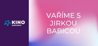Vaříme s Jirkou Babicou