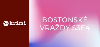 Bostonské vraždy S3E4