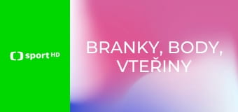 Branky, body, vteřiny