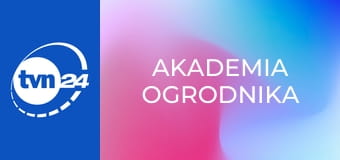 Akademia ogrodnika