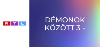 Démonok között 3 - Az ördög kényszerített