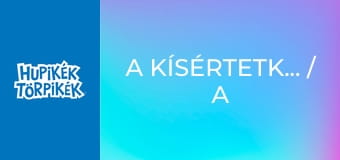 A kísértetkastély / A lila törpök