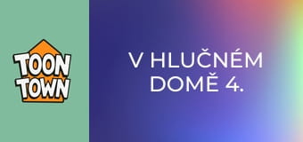 V hlučném domě 4. série, 12. díl