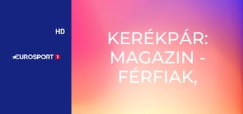 Kerékpár: Magazin - Férfiak, Season review