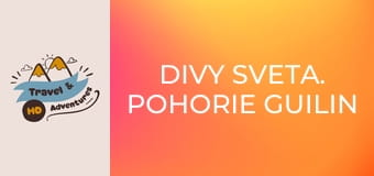 Divy sveta. Pohorie Guilin