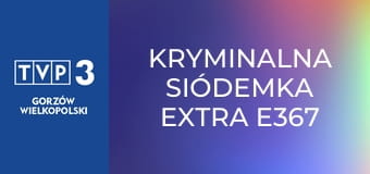Kryminalna Siódemka Extra E367
