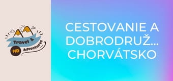 Cestovanie a dobrodružstvo, Chorvátsko