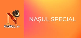 Naşul Special