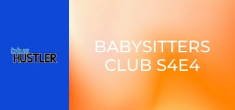 Babysitters Club S4E4