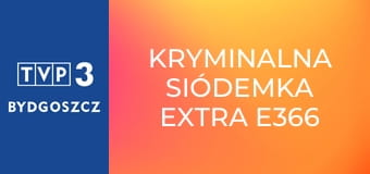 Kryminalna Siódemka Extra E366